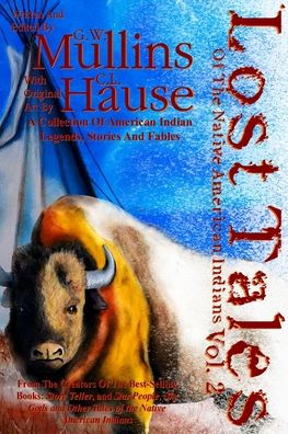 Lost Tales Of The Native American Indians Vol. 2