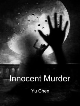 Innocent Murder: Volume 1