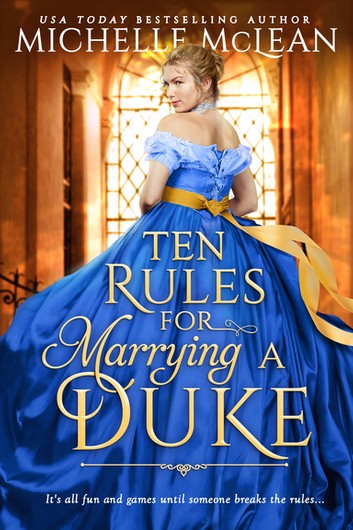 10 Rules for Marrying a Duke