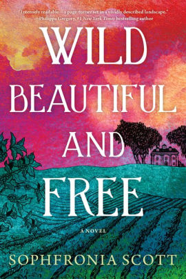 Wild, Beautiful, and Free