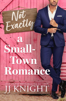 Not Exactly a Small-Town Romance