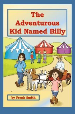 The Adventurous Kid Named Billy