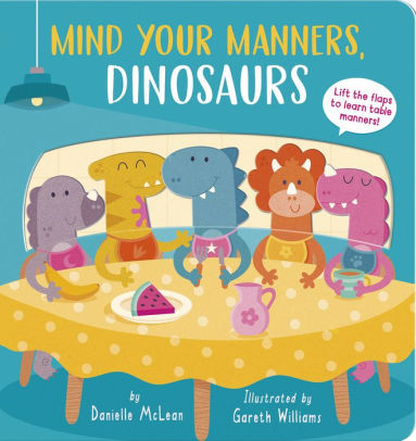 Mind Your Manners, Dinosaurs!