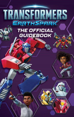 Transformers EarthSpark The Official Guidebook