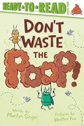 Don't Waste the Poop!