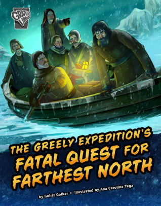 The Greely Expedition's Fatal Quest for Farthest North