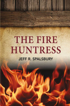 The Fire Huntress