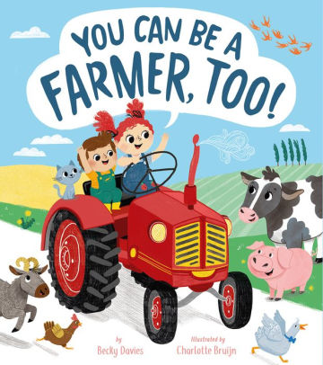 You Can Be a Farmer, Too!