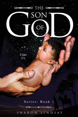 The Son of God Series: Book 1