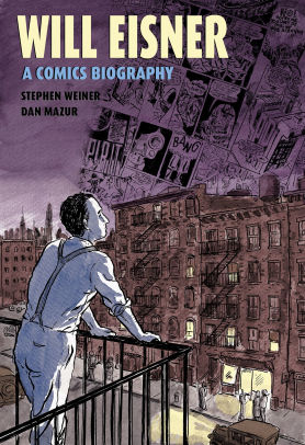 Will Eisner: A Comics Biography