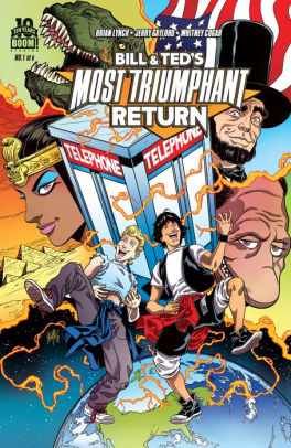 Bill & Ted's Most Triumphant Return #1