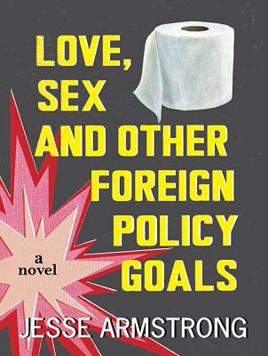 Love, Sex and Other Foreign Policy Goals