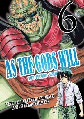 As the Gods Will The Second Series: Volume 6