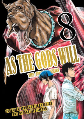 As the Gods Will The Second Series: Volume 8