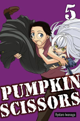 Pumpkin Scissors: Volume 5