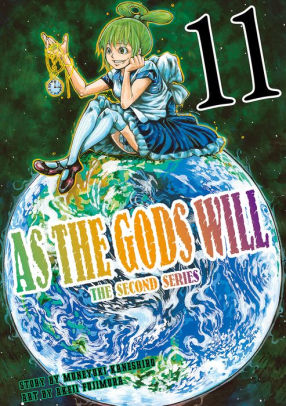 As the Gods Will The Second Series: Volume 11