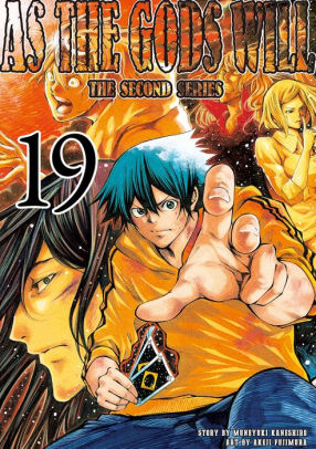 As the Gods Will The Second Series: Volume 19