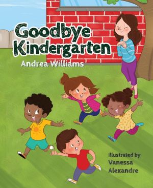 Goodbye Kindergarten