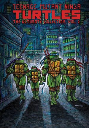 Teenage Mutant Ninja Turtles: The Ultimate Collection, Volume 2