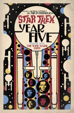 Star Trek: Year Five - The Wine-Dark Deep