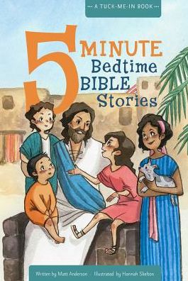 5 Minute Bedtime Bible Stories