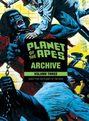 Planet of the Apes Archive Vol. 3