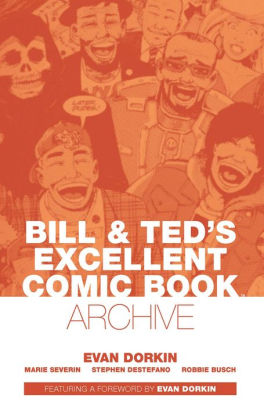 Bill & Ted's Excellent Comic Book Archive