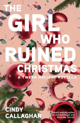 The Girl Who Ruined Christmas