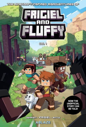 The Minecraft-inspired Misadventures of Frigiel and Fluffy Vol. 1