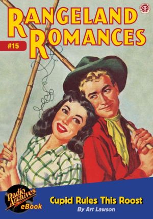 Rangeland Romances #15 Cupid Rules This