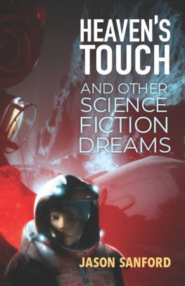 Heaven's Touch and Other Science Fiction Dreams