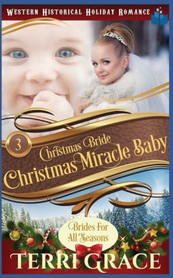 Christmas Bride - Christmas Miracle Baby