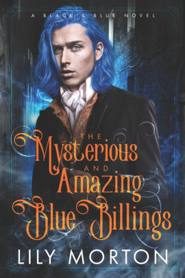 The Mysterious and Amazing Blue Billings