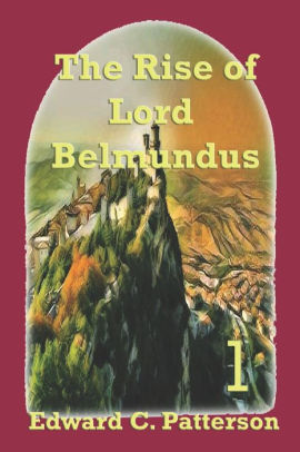 The Rise of Lord Belmundus