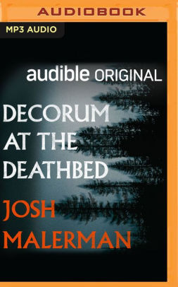 Decorum at the Deathbed