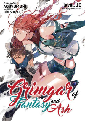 Grimgar of Fantasy and Ash (Light Novel) Vol. 10: Love Songs Won't Reach