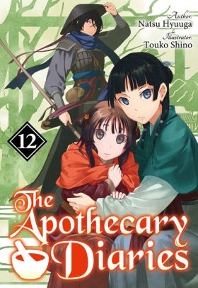 The Apothecary Diaries: Volume 12 (Light Novel)