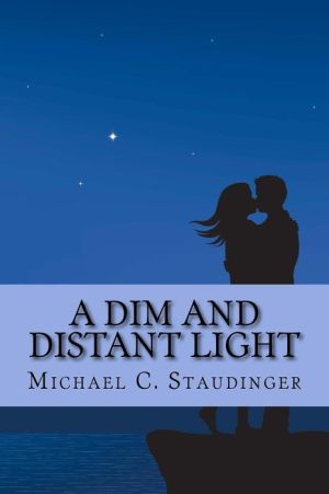 A Dim and Distant Light