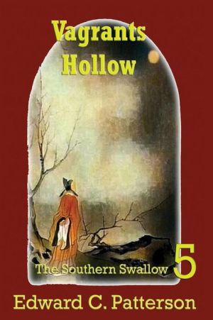 Vagrants Hollow - The Southern Swallow Book V