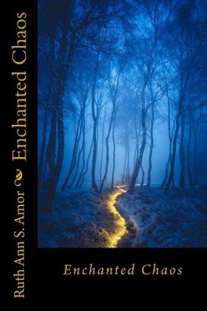 Enchanted Chaos