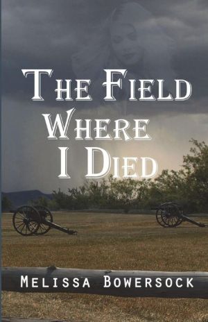 The Field Where I Died