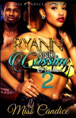 Ryann & Cassim 2: Fixation