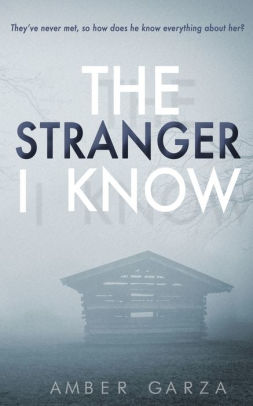 The Stranger I Know