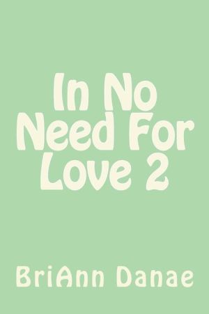 In No Need For Love 2