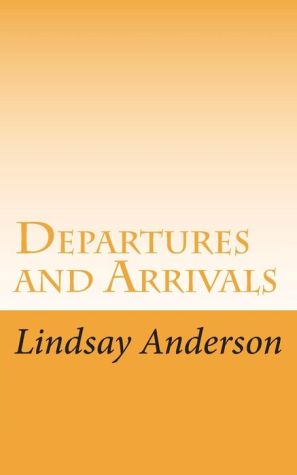 Departures and Arrivals