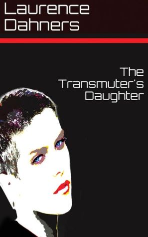 The Transmuter's Daughter