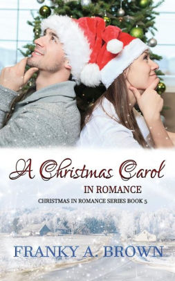 A Christmas Carol in Romance