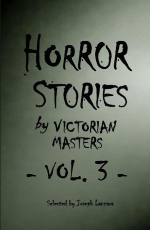 Horror Stories by Victorian Masters, Vol. 3