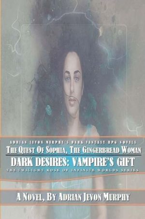 Dark Desires: Vampire's Gifts