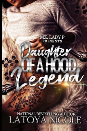 Daughter of a Hood Legend